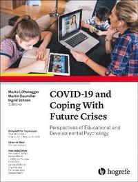 bokomslag COVID-19 and Coping With Future Crises