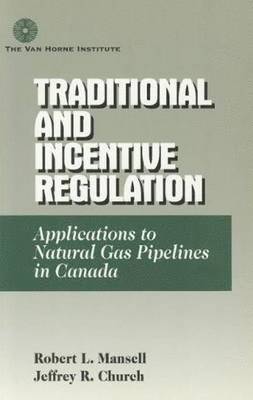 bokomslag Traditional and Incentive Regulation
