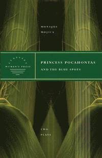 bokomslag Princess Pocahontas and the Blue Spots