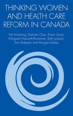 Thinking Women and Health Care Reform in Canada 1