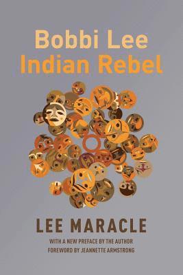 Lee Maracle - Bobbi Lee Indian Rebel, Häftad
