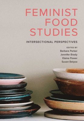 bokomslag Feminist Food Studies