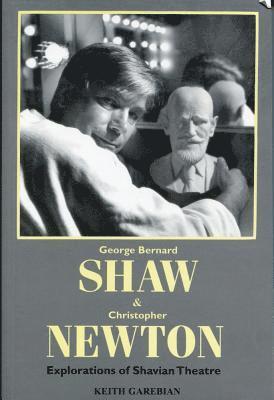 bokomslag George Bernard Shaw & Christopher Newton