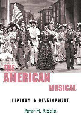 bokomslag The American Musical