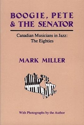 Mark Miller - Boogie, Pete & the Senator, Häftad