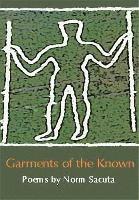 Norm Sacuta - Garments of the Known, Häftad