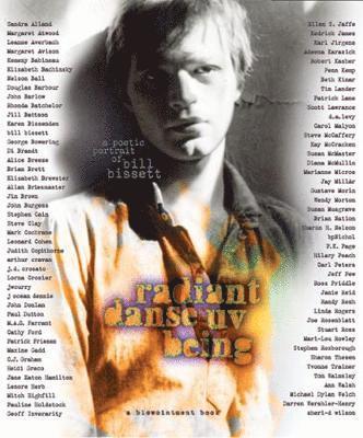 bokomslag Radiant Danse UV Being: A Poetic Portrait of Bill Bissett