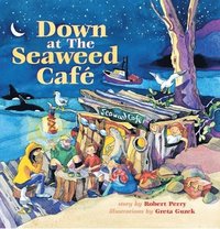 bokomslag Down at the Seaweed Cafe