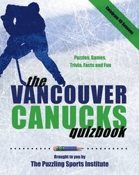 bokomslag The Vancouver Canucks Quizbook