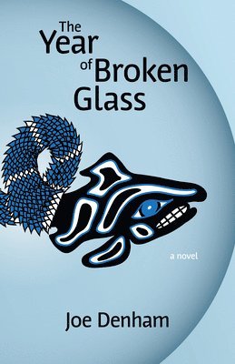 bokomslag The Year of Broken Glass