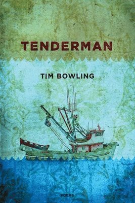 Tim Bowling - Tenderman, Häftad