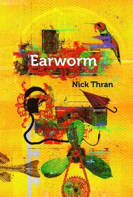 Nick Thran - Earworm, Häftad. Tillgänglighet: Lägg i varukorg