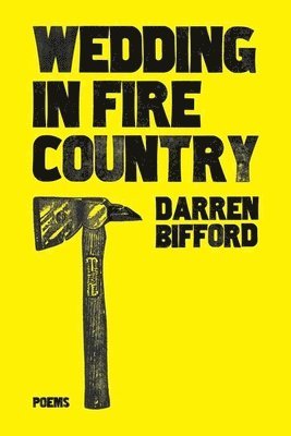 Darren Bifford - Wedding in Fire Country, Häftad