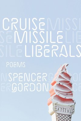 Cruise Missile Liberals 1