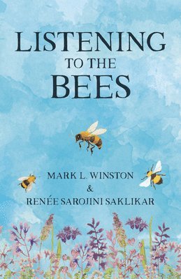 Listening to the Bees 1