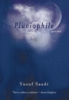 Yusuf Saadi - Pluviophile, Häftad. Tillgänglighet: Lägg i varukorg