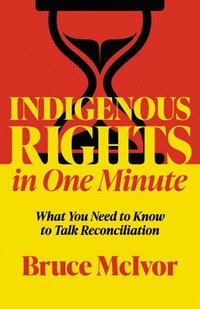 bokomslag Indigenous Rights in One Minute