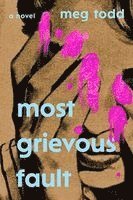 bokomslag Most Grievous Fault
