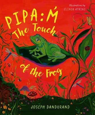 Pipa: M̓: The Touch of the Frog