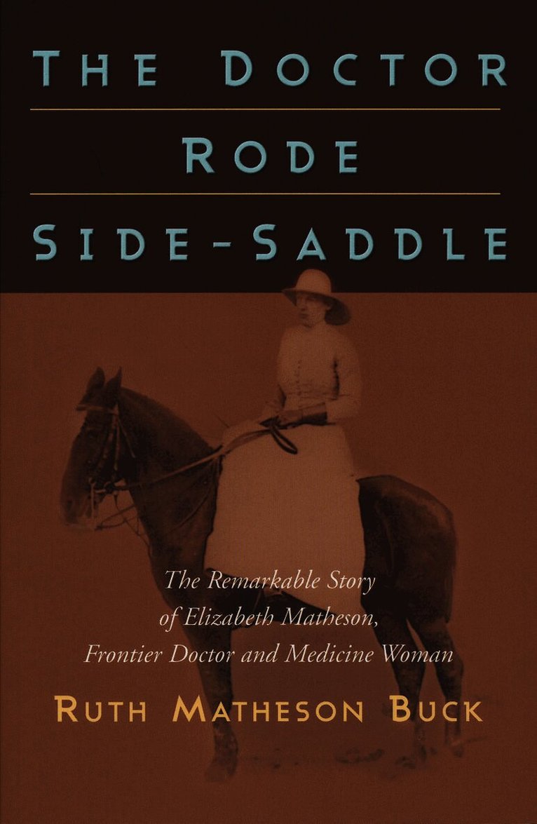 The Doctor Rode Side-Saddle