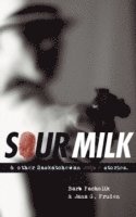 bokomslag Sour Milk