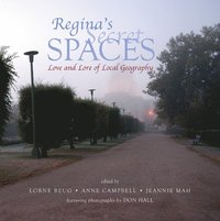 bokomslag Regina's Secret Spaces