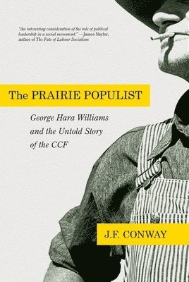John F. Conway - Prairie Populist, Häftad. Tillgänglighet: Lägg i varukorg