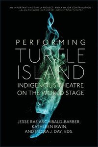 bokomslag Performing Turtle Island
