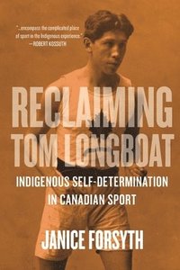 bokomslag Reclaiming Tom Longboat