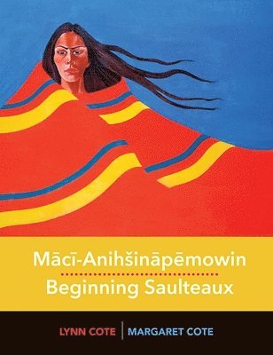 Mc-Anihinpmowin / Beginning Saulteaux 1