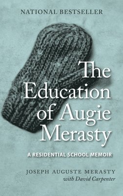 bokomslag Education of Augie Merasty