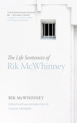 The Life Sentences of Rik McWhinney 1