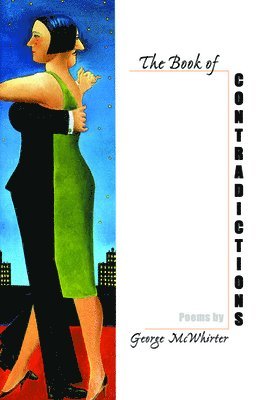 George McWhirter - The Book of Contradictions, Häftad