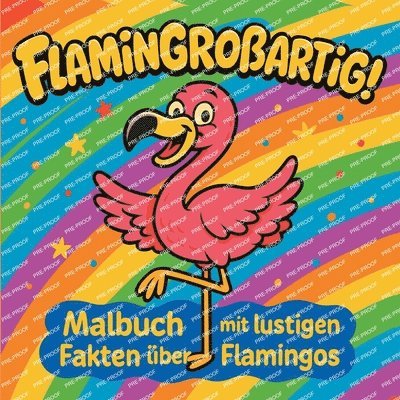 Chris Martin - FlaminGroßartig! - Malbuch mit lustigen Fakten über Flamingos, Häftad