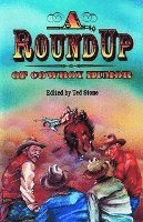 Various Authors, Ted Stone - Roundup of Cowboy Humor, A, Häftad