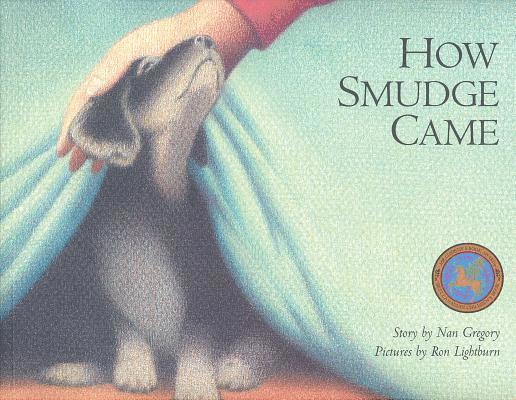 Nan Gregory - How Smudge Came, Häftad