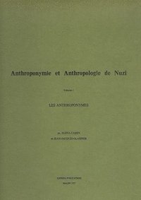 bokomslag Anthroponymie et Anthropologie de Nuzi, Volume 1