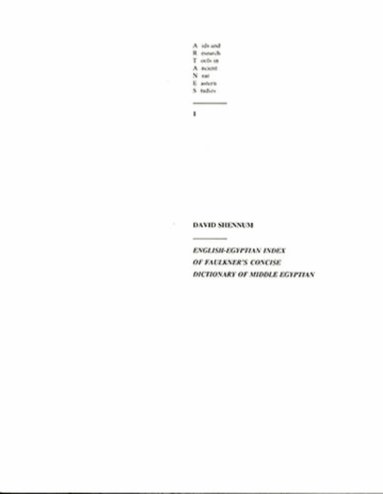 David Shennum - English-Egyptian Index of Faulkner's Concise Dictionary of Middle Egyptian, Häftad