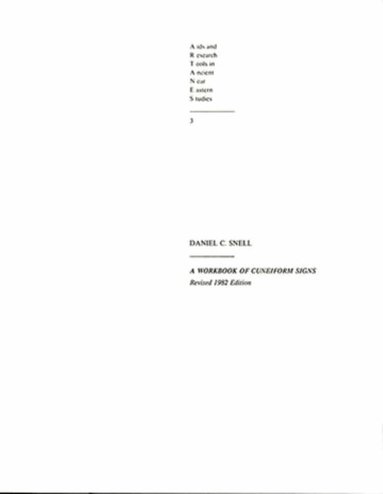 Daniel C. Snell - Workbook of Cuneiform Signs, Häftad