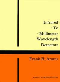 bokomslag Infrared to Millimeter Wavelength Detectors