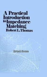 bokomslag A Practical Introduction to Impedance Matching