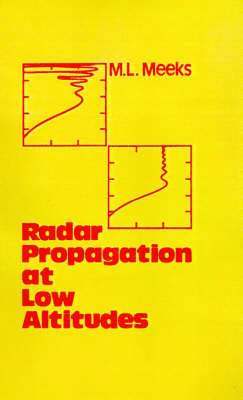 bokomslag Radar Propagation at Low Altitudes