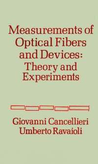 bokomslag Measurements of Optical Fibres and Devices