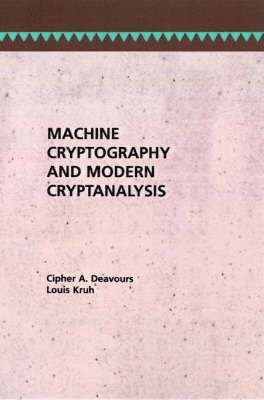 Machine Cryptography and Modern Cryptanalysis 1