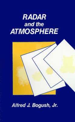 Radar and the Atmosphere 1