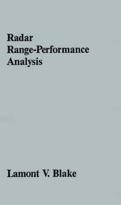 Lamont V. Blake - Radar Range-performance Analysis, Inbunden