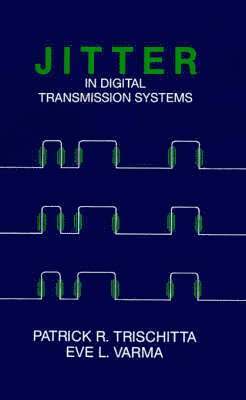 Jitter in Digital Transmission Systems 1