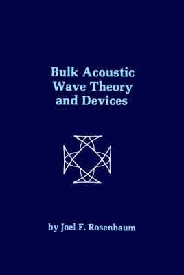 Bulk Acoustic Wave Theory and Devices 1