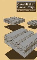 bokomslag Gallium Arsenide MESFET Circuit Design