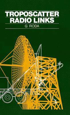 G. Roda, Giovanni Roda - Troposcatter Radio Links, Inbunden